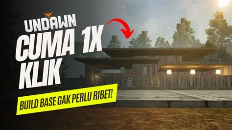 Cara Build Rumah Di Undawn Hanya X Klik Undawn Garena Youtube