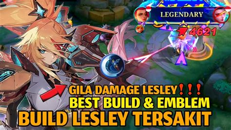 INI BUILD LESLEY TERSAKIT 2024 TERBARU LESLEY GAMEPLAY MOBILE LEGENDS