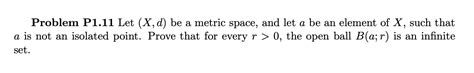 Solved Problem P1 11 Let X D Be A Metric Space And Let A Chegg