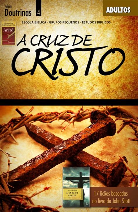 Ebook A CRUZ DE CRISTO GUIA EBOOK de EDITORA CRISTÃ EVANGÉLICA Casa