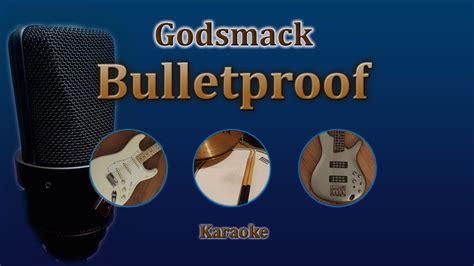 Bulletproof Godsmack Karaoke Youtube