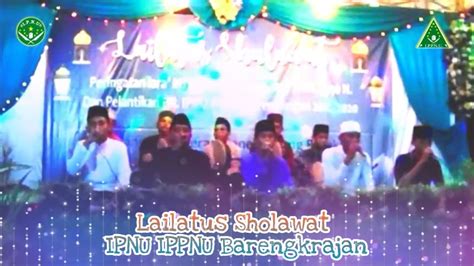 Ar Rosokan Lailatus Sholawat IPNU IPPNU Barengkrajan 2019 YouTube