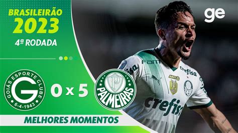 GOIÁS 0 X 5 PALMEIRAS MELHORES MOMENTOS 4ª RODADA BRASILEIRÃO 2023