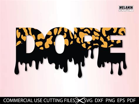 Dope Svg Dope Leopard Print Svg Cut File Dope Drip Svg Etsy