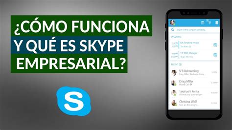 Qué es y Cómo Funciona Skype Empresarial YouTube