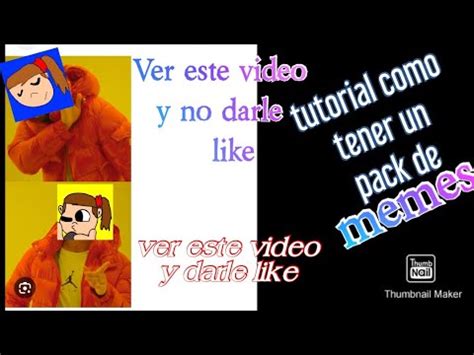 Tutorial Como Tener Un Pack De Memes Para Tus Videos Facil