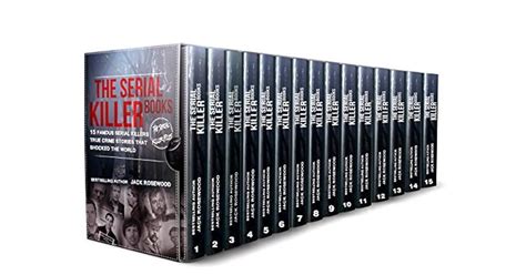 The Serial Killer Books: 15 Famous Serial Killers True Crime Stories That Shocked The World by ...