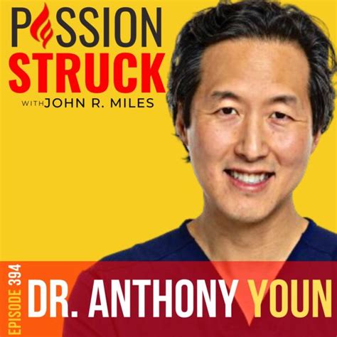 Dr Anthony Youn On How To Feel Great And Look Your Best Passionstruck