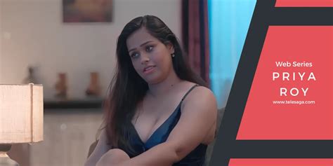 Priya Roy Web Series List You Shouldn T Miss Telesaga