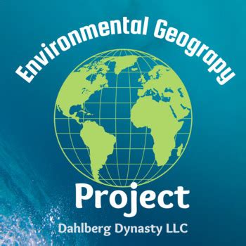 Environmental Geography Project by Dahlberg Dynasty LLC | TPT