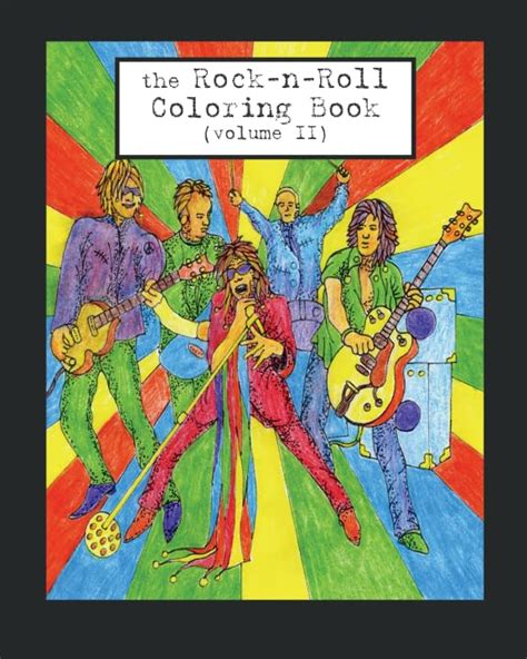 The Rock N Roll Coloring Book Volume 2 1970s To 1990s 9781091806641 Szava