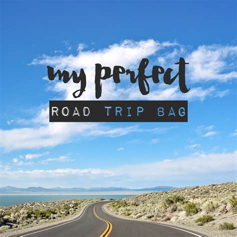 All My Road Trip Essentials - My Perfect Road Trip Bag