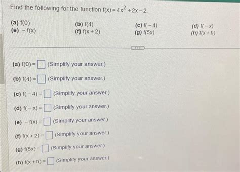 Solved Find The Following For The Function F X 4x2 2x−2 A