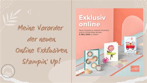 Meine Vororder Der Neuen Online Exklusiven Stampin Up YouTube