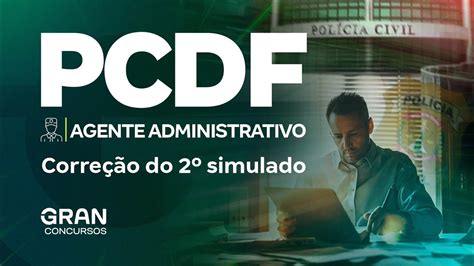 Concurso PCDF Agente Administrativo Correção do 2º Simulado YouTube