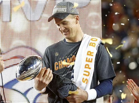 Peyton Manning’s Super Bowl 2016 Dream Comes True In Broncos Victory Over Panthers Daily Mail