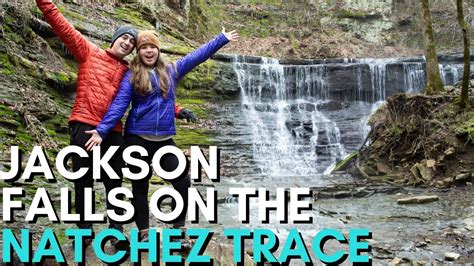 Jackson Falls On Natchez Trace Parkway Natcheztraceparkway