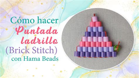 Puntada Ladrillo Brick Stitch Youtube