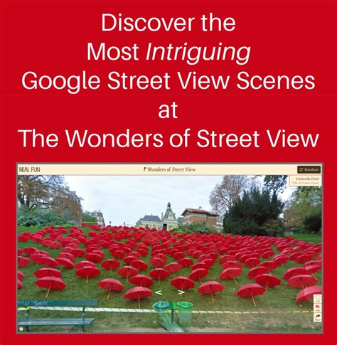 Discover The Most Intriguing Google Street View Scenes At The Wonders