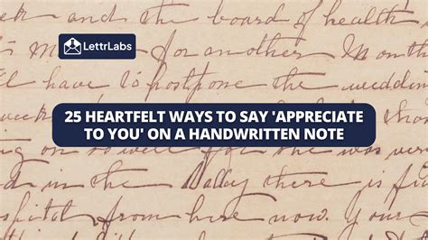 Unique Ways To Say Appreciate To You In Handwritten Notes Lettrlabs