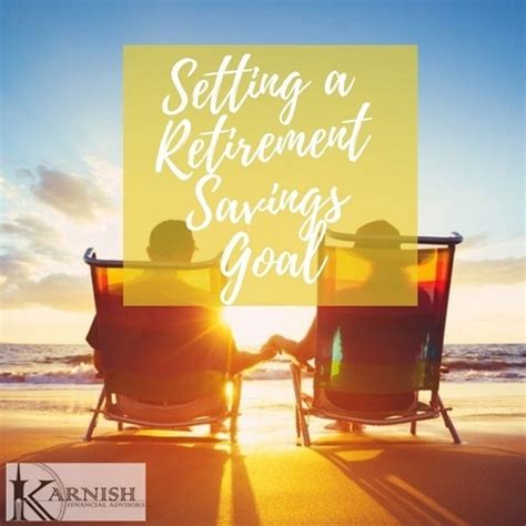 Setting A Retirement Savings Goal Casimir J Karnish