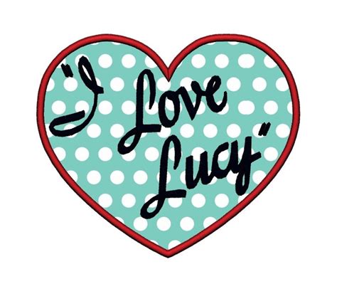 I Love Lucy Heart Applique . INSTANT DOWNLOAD. Machine