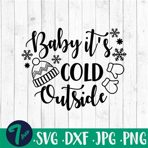 Baby It S Cold Outside Svg Dxf Png Christmas Svg Etsy