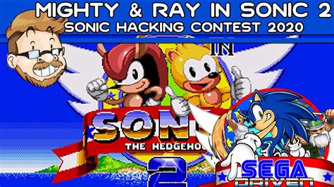 Mighty And Ray In Sonic 2 Shc 2020 Segadriven Youtube