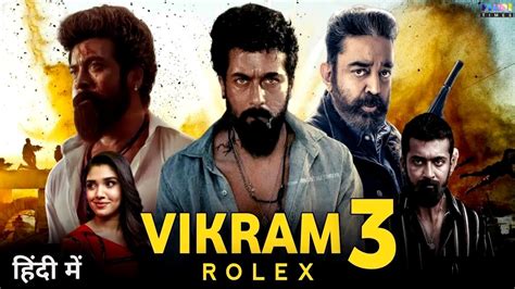 Vikram 3 Rolex Movie Hindi Dubbed Release Update Suriya New Movie