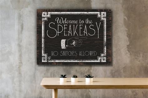 Welcome To The Speakeasy 12 Black Or White Edge Foam Print Wall Art