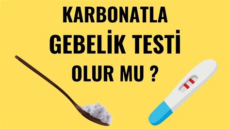 EVDE KARBONAT İLE GEBELİK TESTİ NASIL YAPILIR DOĞAL YÖNTEMLERLE