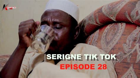 SERIGNE TIK TOK EPISODE 28 YouTube