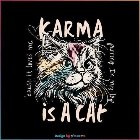 Karma Is A Cat Funny Me and Karma Vibe Like That SVG Clipart » PeaceSVG