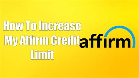 How To Increase Affirm Credit Limit YouTube