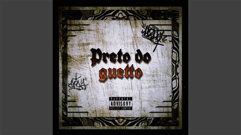 Preto Do Guetto Youtube