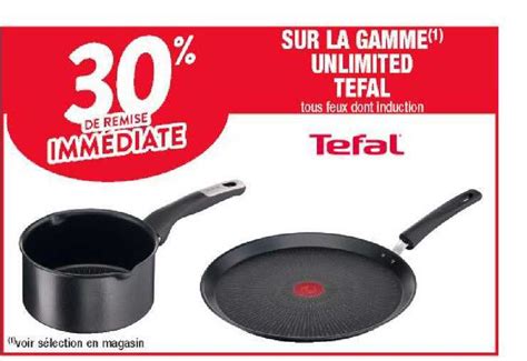 Promo La Gamme Unlimited Tefal Chez Cora Icatalogue Fr