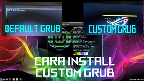 Cara Install Grub Theme Bootloader Theme Linux Linux Tutorial Youtube