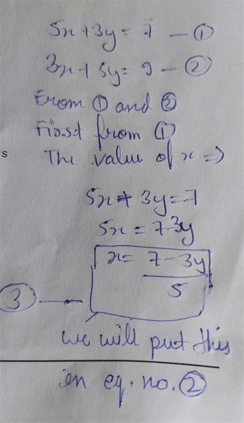 2 If 5x3y 7 And 3x5y9 Then Find The Value Of Xy And X Y