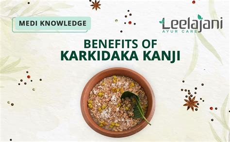 Benefits Of Karkidaka Kanji And Its Preparation Leelajani Ayurcare