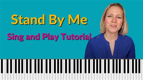 Stand By Me Piano Tutorial Sing And Play Easy Youtube