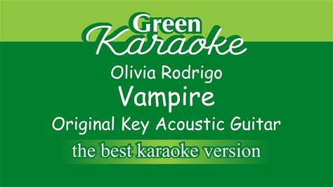 Olivia Rodrigo Vampire Karaoke Original Key Acoustic Guitar