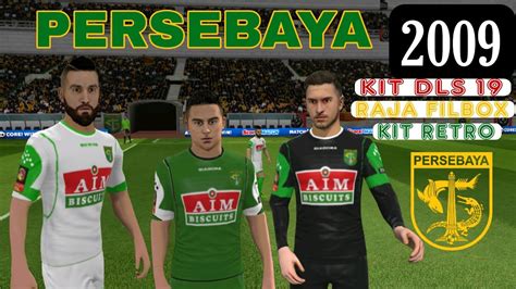 KIT DLS PERSEBAYA 2009 YouTube