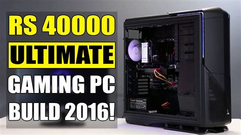 Best Rs Gaming Pc Build India June Outdated Youtube