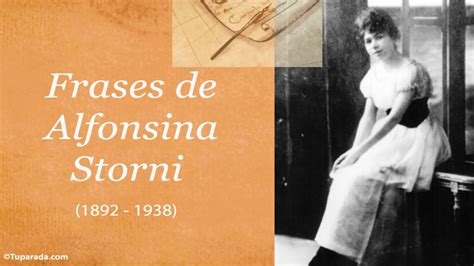 Frases De Alfonsina Storni Frases C Lebres De Alfonsina Storni Para