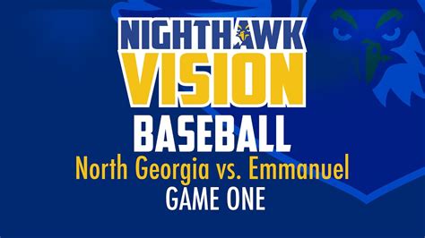 North Georgia Baseball Vs Emmanuel Game 1 Youtube