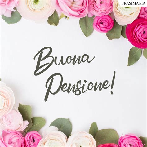 Auguri Di Buona Pensione Con Immagini