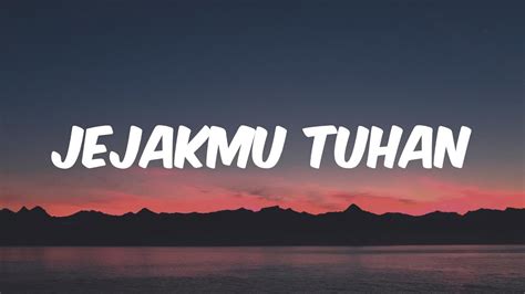 Jejakmu Tuhan Lifehouse Music Ft Inda Belgrade Latukolan Lirik