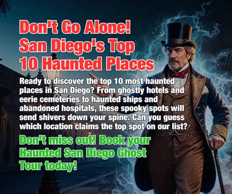 Don't Go Alone! San Diego's Top 10 Haunted Places