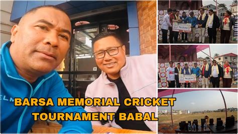 RAM DAJU LE COFFEE OFFER GARNU VO BARSA MEMORIAL CRICKET TOURNAMENT