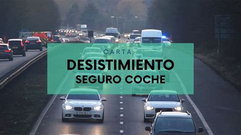 Modelo De Carta De Desistimiento De Seguro De Coche 2 Plantillas